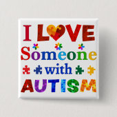 Badge Carré 5 Cm J'aime quelqu'un avec AUTISM (Devant)