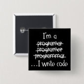 Badge Carré 5 Cm Je Code Écrit Humour de Programmeur Typographie Gr (Devant & derrière)