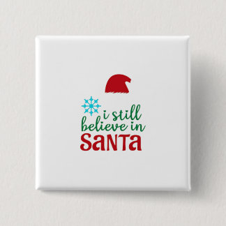 Badge Carré 5 Cm Je Crois Toujours À Père Noël