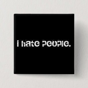 Badge Carré 5 Cm je déteste des personnes
