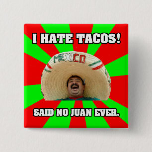 Badge Carré 5 Cm Je déteste les Tacos