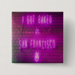 Badge Carré 5 Cm Je me suis fait cuire à San Francisco