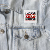 Badge Carré 5 Cm Je m'oppose à la mosquée de point zéro (En situation)