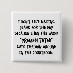 Badge Carré 5 Cm Je n'aime pas faire des plans