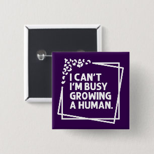 Badge Carré 5 Cm Je ne peux pas être occupé à cultiver un futur hum