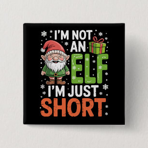Badge Carré 5 Cm Je ne suis pas un elfe, juste court, drôle de Noël