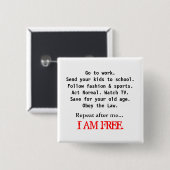 BADGE CARRÉ 5 CM JE SUIS LIBRE (Devant & derrière)