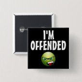 Badge Carré 5 Cm Je suis offensé de colère (Devant & derrière)