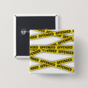 Badge Carré 5 Cm Je suis offensé que la police ne croise pas
