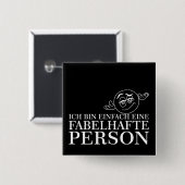 Badge Carré 5 Cm Je suis simplement une personne fabuleuse ! (Devant & derrière)