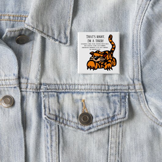 Badge Carré 5 Cm Je suis un tigre. (En situation)