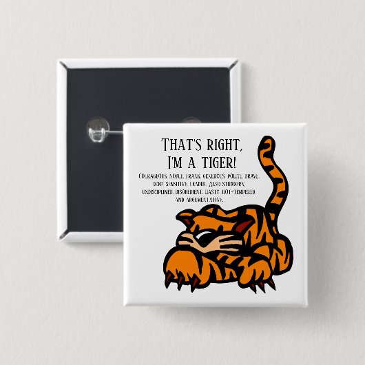 Badge Carré 5 Cm Je suis un tigre. (Devant & derrière)