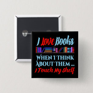 Badge Carré 5 Cm Je Touche Mon Étagère Livre Humour Lover