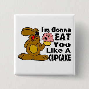 Badge Carré 5 Cm Je vais vous manger aime un petit gâteau