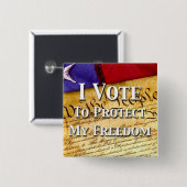 Badge Carré 5 Cm Je Vote Pour Protéger Ma Liberté (Devant & derrière)