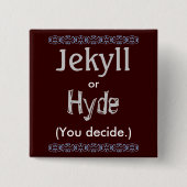 Badge Carré 5 Cm Jekyll/Hyde (Devant)