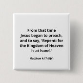 Badge Carré 5 Cm Jésus Commença À Prêcher. Matthieu 4:17 Carré (Devant)