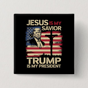 Badge Carré 5 Cm Jésus est mon sauveur Trump est mon président Drap