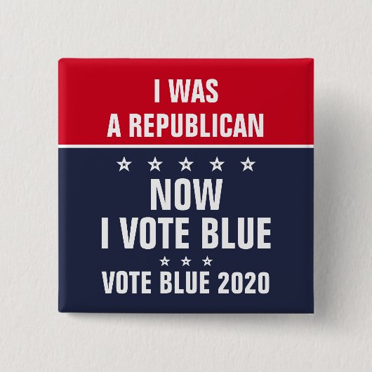 Badge Carré 5 Cm J'étais républicain, maintenant je vote bleu 2020  (Devant)