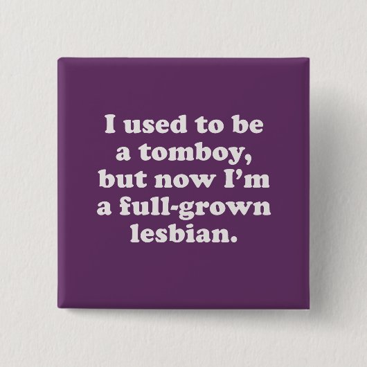 Badge Carré 5 Cm J'étais un tomboy (Devant)