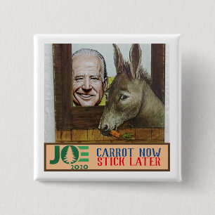 Badge Carré 5 Cm Joe Biden : Carotte maintenant / Stick plus tard