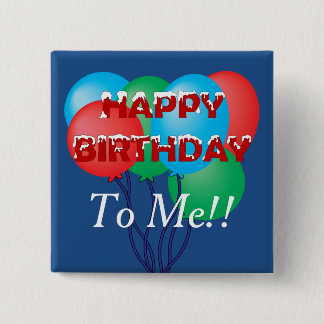 Badge Carré 5 Cm Joyeux anniversaire à moi