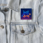 Badge Carré 5 Cm Juste sourire (En situation)