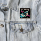 Badge Carré 5 Cm Keep It Moving (En situation)