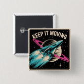 Badge Carré 5 Cm Keep It Moving (Devant & derrière)