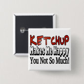 Badge Carré 5 Cm Ketchup Bonheur (Devant & derrière)