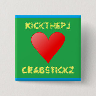 Badge Carré 5 Cm KickThePJ aime le bouton de Crabstickz