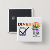 Badge Carré 5 Cm La diversité est hors de propos (Devant & derrière)