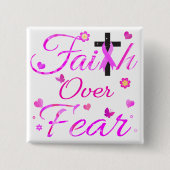 Badge Carré 5 Cm La foi au-dessus de la peur (Devant)