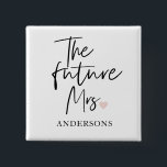 Badge Carré 5 Cm La future Mme et Votre Nom | Cadeau de beauté mode<br><div class="desc">Découvrez « La future Mme et Votre nom » Ensemble-cadeau de beauté moderne de Zazzle</div>