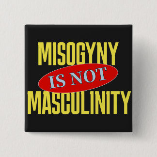 Badge Carré 5 Cm La misogynie n'est pas la masculinité