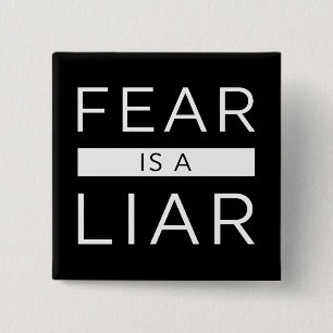 Badge Carré 5 Cm La Peur Est Un Menteur