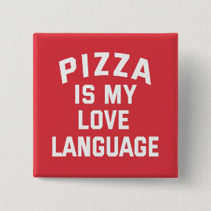 Badge Carré 5 Cm La pizza est mon langage de l'amour - Pizza drôle