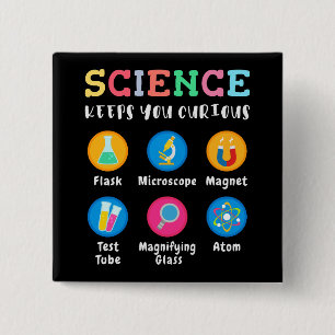Badge Carré 5 Cm La science vous garde curieux