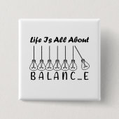Badge Carré 5 Cm La vie, c'est l'équilibre de l'inspiration de moti (Devant)
