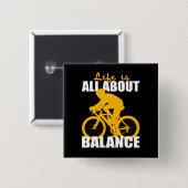 Badge Carré 5 Cm La Vie, c'est l'équilibre du cyclisme, la motivati (Devant & derrière)