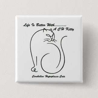 Badge Carré 5 Cm La vie est meilleure avec un bouton CH