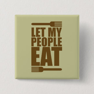 Badge Carré 5 Cm Laissez mes personnes manger