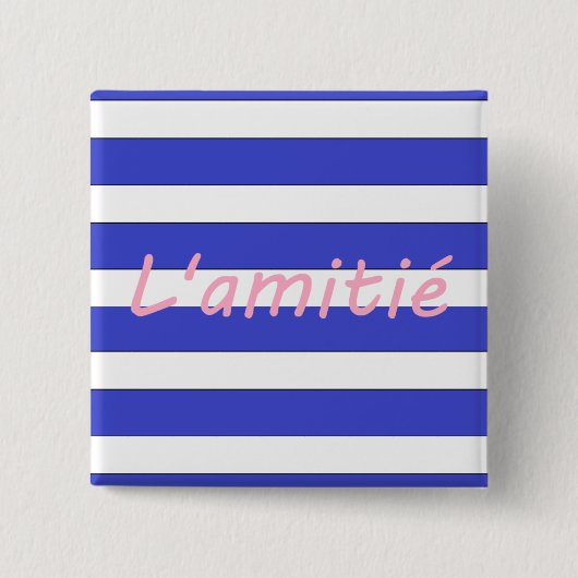 Badge Carré 5 Cm L'amitié (Devant)