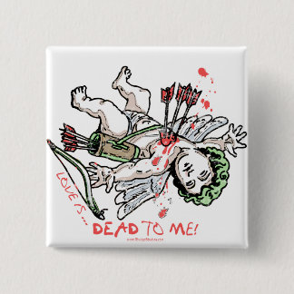 Badge Carré 5 Cm L'amour est mort à moi anti destiner d'amour