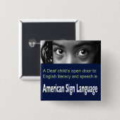 Badge Carré 5 Cm L'ASL aide l'enfant sourd à apprendre l'anglais (Devant & derrière)