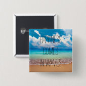 Badge Carré 5 Cm Le bonheur arrive par vagues (Devant & derrière)