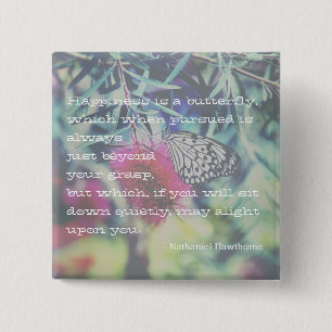 Badge Carré 5 Cm Le bonheur est un papillon - Citation inspirante