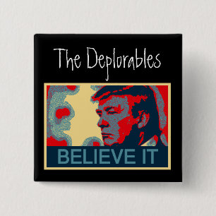 Badge Carré 5 Cm Le Deplorables - croyez-le !