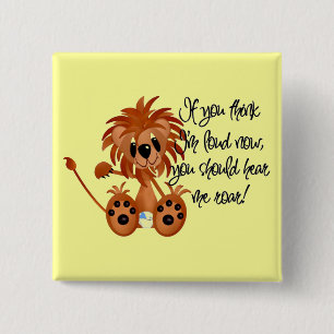 Badge Carré 5 Cm Le lion de bébé m'entendent hurler des T-shirts et