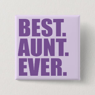 Badge Carré 5 Cm Le meilleur. Tante. Jamais. (violet)